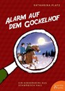 Alarm auf dem Gockelhof - Katharina Platz - 9783947066186