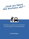 Und wo fährt die Kurtaxe ab? - Frank Deppe - 9783947096237