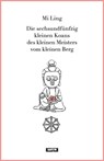 Die sechsundfünfzig kleinen Koans des kleinen Meisters vom kleinen Berg - Mi Ling - 9783947106400