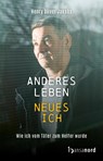 Anderes Leben - Neues Ich - Henry Oliver Jakobs - 9783947145737