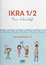 IKRA 1/2. Mein Arbeitsheft - Islamische Föderation Berlin - 9783947179046