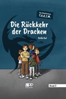 Das Detektivteam T.A.K.I.M. - Band 2: Die Rückkehr der Drachen - Salih Kul - 9783947179510