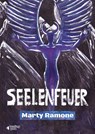Seelenfeuer - Marty Ramone - 9783947183180