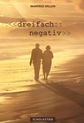 Dreifach Negativ - Manfred Vallen - 9783947233151