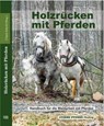Holzrücken mit Pferden - Erhard Schroll - 9783947346165