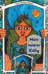 Mein innerer Käfig - Azin Heidari Nejad - 9783947373772