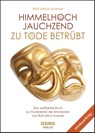 Himmelhoch jauchzend - zu Tode betrübt - Rolf Ulrich Kramer - 9783947397105