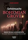 Geheimsache Bohemian Grove - Guido Grandt - 9783947397440