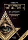 Schwarzbuch Freimaurerei - Das Kompendium - Guido Grandt - 9783947397464
