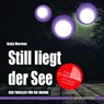Still liegt der See - Katja Martens - 9783947409006