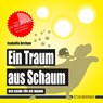 Ein Traum aus Schaum (Badebuch) - Isabella Archan - 9783947409167