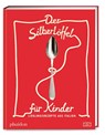 Der Silberlöffel für Kinder -  - 9783947426164