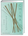 China - Das Kochbuch - Diora Fong Chan ; Kei Lum Chan - 9783947426294