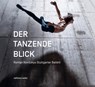 Der tanzende Blick - Andrea Kachelrieß ; Nikolai B. Forstbauer - 9783947563166