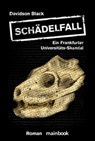 Schädelfall - Ein Frankfurter Universitäts-Skandal - Davidson Black - 9783947612130