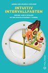 Intuitiv Intervallfasten - Uwe Knop ; Andrea Ciro Chiappa - 9783947619375