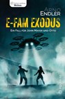 E-Fam Exodus - Arno Endler - 9783947619559