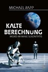 Kalte Berechnung - Michael Rapp - 9783947619795