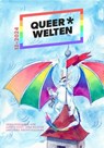 Queer*Welten 12-2023 - Das queerfeministische Phantastik-Magazin - Rebecca Westkott ; Yvonne Tunnat ; Nox Juvenell ; Kae Schwarz ; Jamie-Lee Campbell ; Hollarius ; Lars Schmeink - 9783947720804