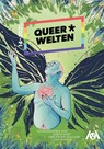 Queer*Welten 14-2025 - Das queerfeministische Phantastikmagazin - Judith C. Vogt ; Lena Richter ; Heike Knopp-Sullivan - 9783947720934