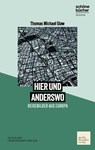 hier und anderswo - Thomas Michael Glaw - 9783947724413