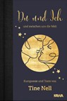 Du und Ich und zwischen uns die Welt - Tine Nell - 9783947738557