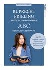 ABC der Verlagssprache - Wilhelm Ruprecht Frieling - 9783947738625