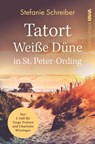 Tatort Weiße Düne in St. Peter-Ording - Stefanie Schreiber - 9783947738694