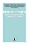 Spiegelungen / Vite allo specchio - Di Paolo Paolo ; Sparaco Simona ; Terranova Nadia ; Giorgi Simone - 9783947767007