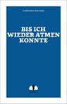 Bis ich wieder atmen konnte - Lorenzo Amurri - 9783947767090