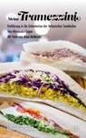 Meine Tramezzini - Alessandro Coppo - 9783947838011