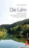 Die Lahn - Klaus Sulzbacher - 9783947874057