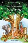 Das Geheimnis des Buddha - Andrea Liebers - 9783947884544