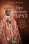 Der nächste Papst - George Weigel - 9783947931750