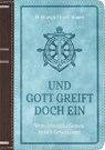 Und Gott greift doch ein - David Martyn Lloyd-Jones - 9783947978342