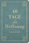 40 Tage der Hoffnung - Paul D. Tripp - 9783947978465