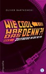Wie cool war das denn?! - Bartkowski Oliver - 9783948063290
