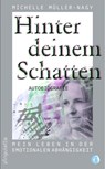 Hinter deinem Schatten - Michelle Müller-Nagy - 9783948063535