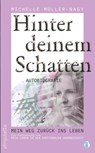 Hinter deinem Schatten - Michelle Müller-Nagy - 9783948063559