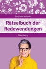Rätselbuch der Redewendungen - Silke Hubrig - 9783948106874