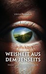 Weisheit aus dem Jenseits - Viktor Terpeluk - 9783948108625