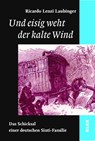 Und eisig weht der kalte Wind - Ricardo Lenzi Laubinger - 9783948156213
