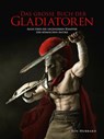 Das große Buch der Gladiatoren - Hubbard Ben - 9783948264017