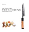Die Kunst des Schneidens - Rudolf Dick - 9783948264024