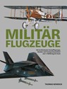 Militärflugzeuge - Thomas Newdick - 9783948264123