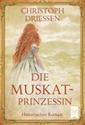 Die Muskatprinzessin - Christoph Driessen - 9783948346164
