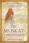 Die Muskatprinzessin - Christoph Driessen - 9783948346171