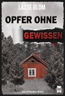 Opfer ohne Gewissen - Lasse Blom - 9783948346249