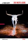 Die weite Leere - J. Todd Scott - 9783948392161