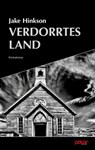 Verdorrtes Land - Jake Hinkson ; Peter Grosser - 9783948392376
